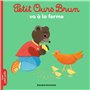 Petit Ours Brun à la ferme - Dès 2 ans