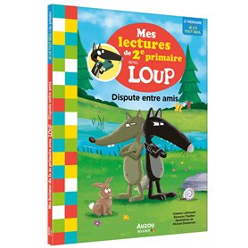 Mes lectures de 2e primaire avec loup - Dispute entre amis Mes lectures de 2e primaire avec loup - Dispute entre amis