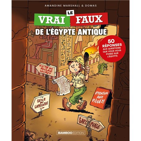 Le Vrai/Faux de l'Égypte antique