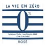 La vie en zéro - Boisson a base de vin sans alcool - Rosé