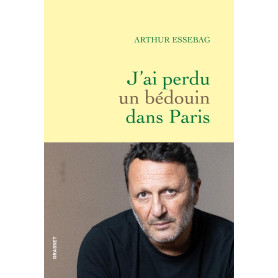 J'ai perdu un bédouin dans Paris J'ai perdu un bédouin dans Paris