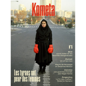 KOMETA 6 - MEME LES TYRANS ONT PEUR DES FEMMES KOMETA 6 - MEME LES TYRANS ONT PEUR DES FEMMES