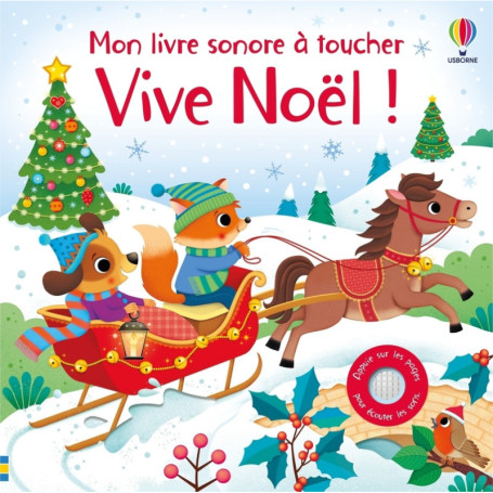 Vive Noël ! - Mon livre sonore à toucher - dès 1 an