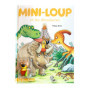 Mini-Loup et les dinosaures avec figurine