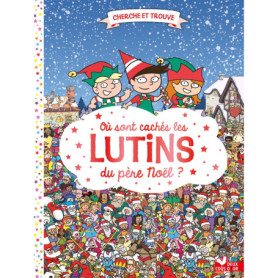Où sont cachés les lutins du père Noël ? Où sont cachés les lutins du père Noël ?