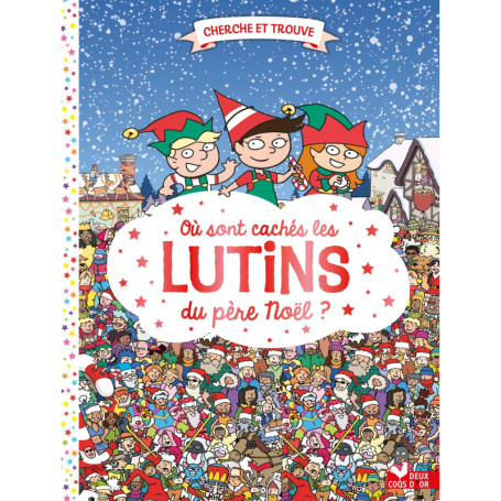 Où sont cachés les lutins du père Noël ?