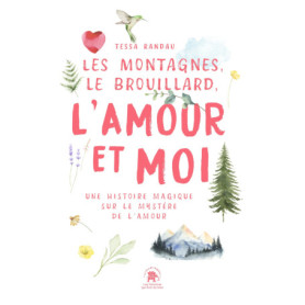 Les Montagnes, le Brouillard, l'Amour et moi Les Montagnes, le Brouillard, l'Amour et moi