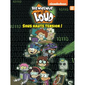 Bienvenue chez Les Loud - Tome 22 Bienvenue chez Les Loud - Tome 22