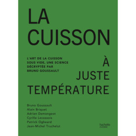 La cuisson à juste température La cuisson à juste température