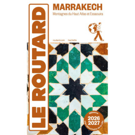 Guide du Routard Marrakech 2026/27 Guide du Routard Marrakech 2026/27