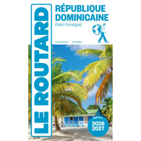 Guide du Routard République dominicaine 2026/27 Guide du Routard République dominicaine 2026/27