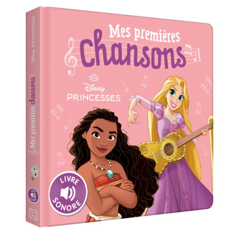 DISNEY PRINCESSES - Mes Premières Chansons de Princesses (Livre sonore)