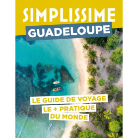 Guadeloupe Guide Simplissime Guadeloupe Guide Simplissime
