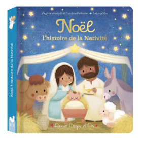 Noël - l'histoire de la Nativité Noël - l'histoire de la Nativité