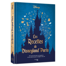Les recettes de Disneyland® Paris Les recettes de Disneyland® Paris