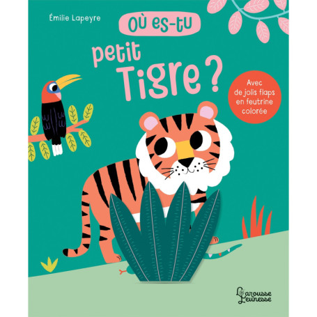 Où es-tu petit tigre ?