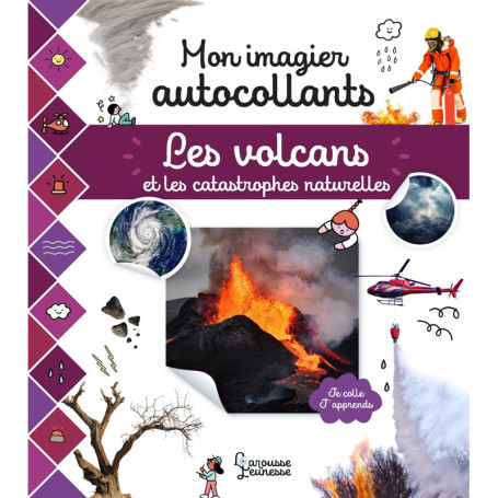 Mon imagier autocollants - Les volcans et les catastrophes naturelles