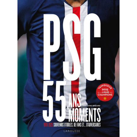 PSG - 55 ans - 55 moments