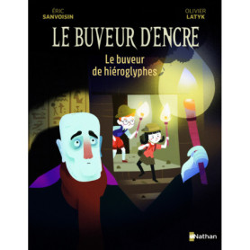 Le Buveur d'encre: Le buveur de hiéroglyphes Le Buveur d'encre: Le buveur de hiéroglyphes