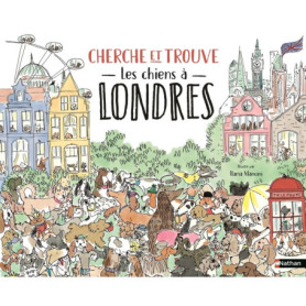 Cherche et trouve - Les chiens à Londres Cherche et trouve - Les chiens à Londres