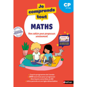Je comprends tout - Mathématiques CP 6-7 ans Je comprends tout - Mathématiques CP 6-7 ans
