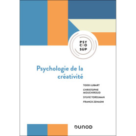 Psychologie de la créativité - 2e éd. Psychologie de la créativité - 2e éd.