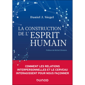 La construction de l'esprit humain La construction de l'esprit humain