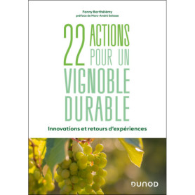 22 actions pour un vignoble durable 22 actions pour un vignoble durable