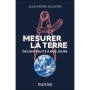 Mesurer la Terre