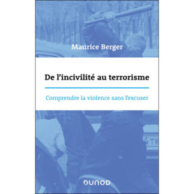 De l'incivilité au terrorisme De l'incivilité au terrorisme