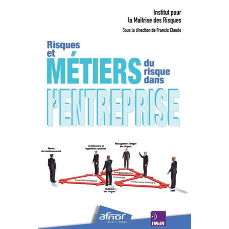 Risques et métiers du risque dans l'entreprise