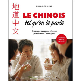 Le chinois tel qu'on le parle - 2e éd Le chinois tel qu'on le parle - 2e éd