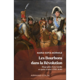 Les Bourbons dans la Révolution Les Bourbons dans la Révolution