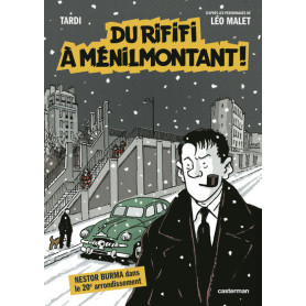 Nestor Burma - Du Rififi à Ménilmontant ! Nestor Burma - Du Rififi à Ménilmontant !