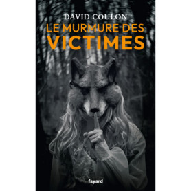 Le murmure des victimes Le murmure des victimes