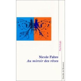 Au miroir des rêves Au miroir des rêves