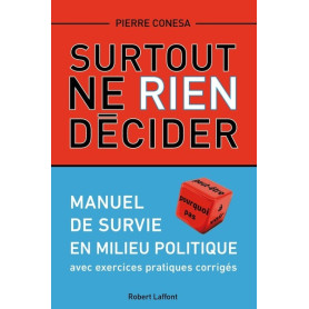 Surtout ne rien décider Surtout ne rien décider
