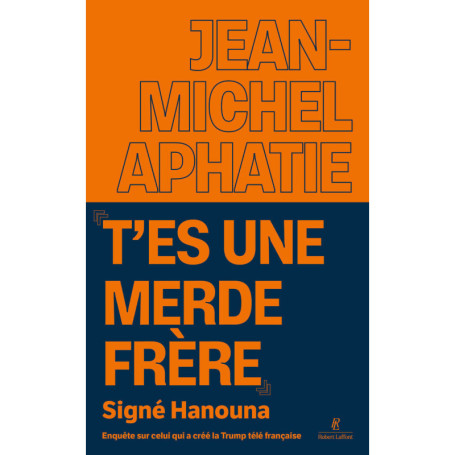 "T'es une merde frère" Signé Hanouna - Enquête sur celui qui a créé la Trump télé française