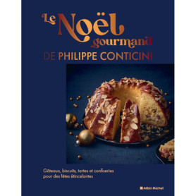 Le Noël gourmand de Philippe Conticini Le Noël gourmand de Philippe Conticini