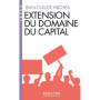 Extension du domaine du capital (Espaces Libres - Idées)