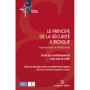 Le principe de la sécurité juridique - Analyse et mise en perspective(s)