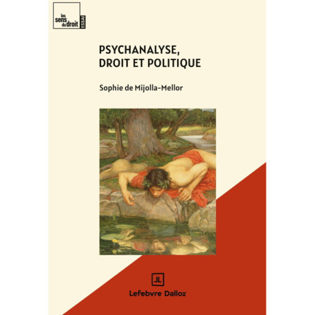 Psychanalyse, droit et politique