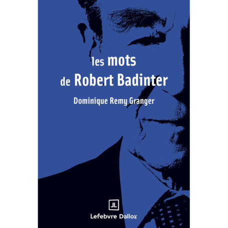 Les mots de Robert Badinter