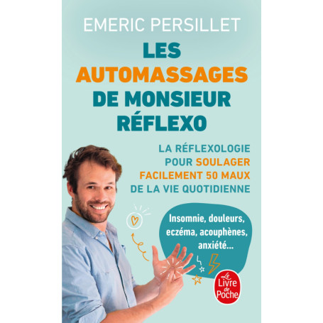 Les Auto-massages de Monsieur Réflexo