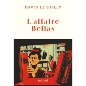 L'affaire Bélias L'affaire Bélias