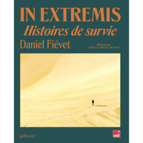In extremis - Histoires de survie In extremis - Histoires de survie