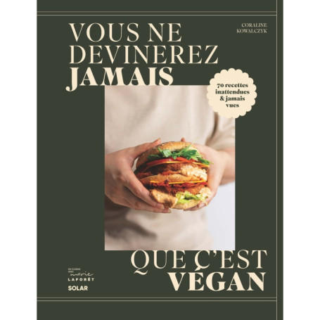Vous ne devinerez jamais que c'est vegan