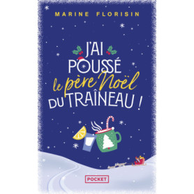 J'ai poussé le Père Noël du traîneau ! J'ai poussé le Père Noël du traîneau !