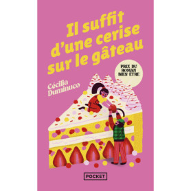 Il suffit d'une cerise sur le gâteau Il suffit d'une cerise sur le gâteau