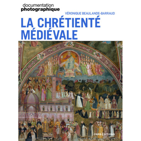 La Chrétienté médiévale - Dossier - Tome 8167